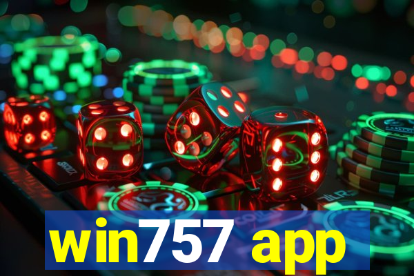 win757 app